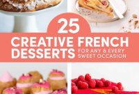Decadent French Patisserie: 25 Recipes for Sweet Celebrations