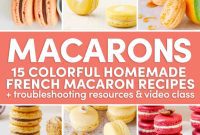 Bake a Rainbow: 15 Homemade Macaron Recipes