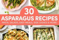 Spring’s Bounty: 30 Asparagus Delights