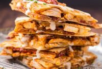 Ultimate Chicken Bacon Ranch Quesadillas