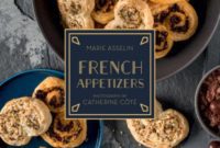 Bistro Bites: French Starters