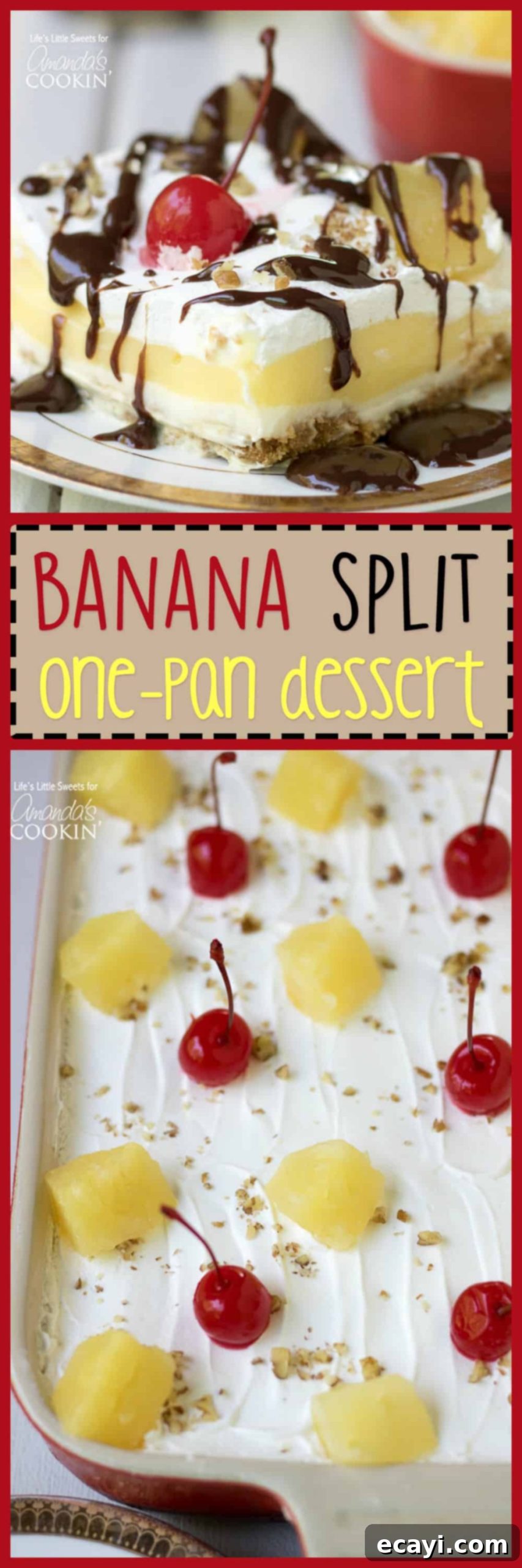 Decadent Banana Split Treat 9 pinterest image with text - over head of dessert pan
